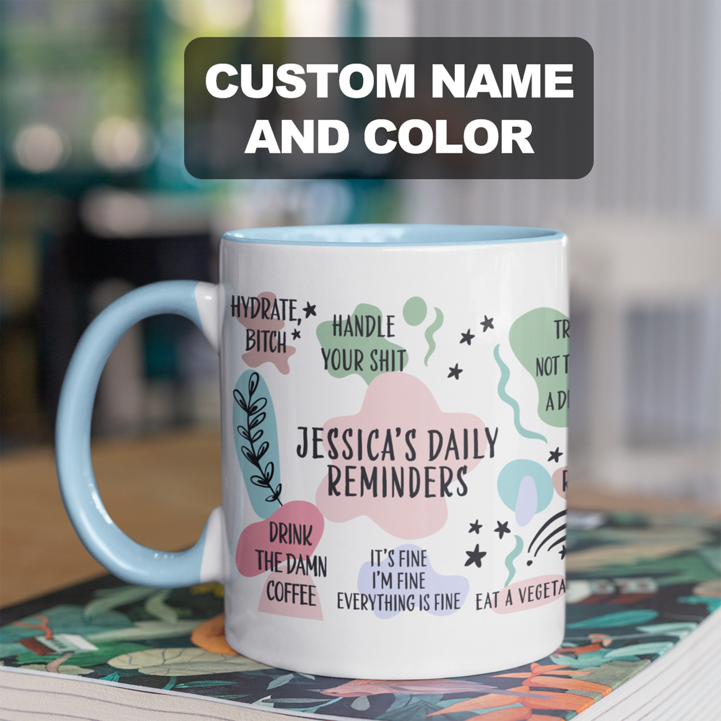 Personalized Sarcastic Daily Reminders